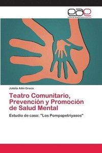 bokomslag Teatro Comunitario, Prevencin y Promocin de Salud Mental