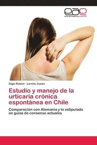 bokomslag Estudio y manejo de la urticaria crnica espontnea en Chile