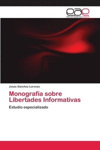 bokomslag Monografa sobre Libertades Informativas