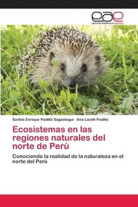bokomslag Ecosistemas en las regiones naturales del norte de Per