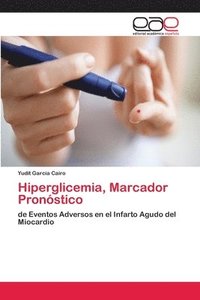 bokomslag Hiperglicemia, Marcador Pronstico