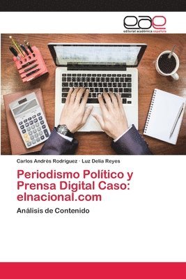 Periodismo Politico y Prensa Digital Caso 1