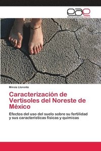 bokomslag Caracterizacin de Vertisoles del Noreste de Mxico