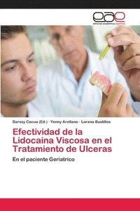bokomslag Efectividad de la Lidocaina Viscosa en el Tratamiento de Ulceras