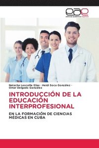 bokomslag Introduccin de la Educacin Interprofesional