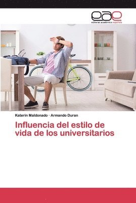 bokomslag Influencia del estilo de vida de los universitarios