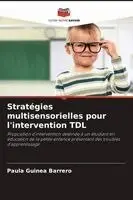 Paula Guinea Barrero - Stratégies multisensorielles pour l'intervention TDL, Häftad. Tillgänglighet: Lägg i varukorg