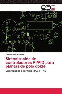 bokomslag Sintonizacion de controladores PI/PID para plantas de polo doble