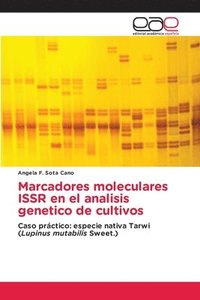 bokomslag Marcadores moleculares ISSR en el analisis genetico de cultivos