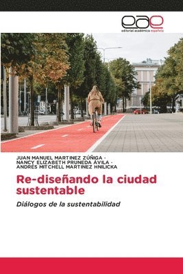 Re-diseando la ciudad sustentable 1