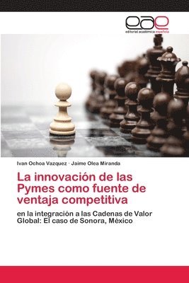 La innovacin de las Pymes como fuente de ventaja competitiva 1