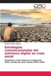 bokomslag Estrategias comunicacionales del activismo digital en crisis social