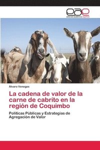 bokomslag La cadena de valor de la carne de cabrito en la regin de Coquimbo