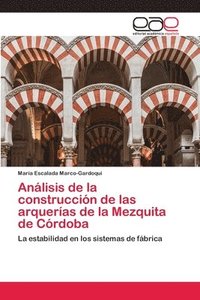 bokomslag Anlisis de la construccin de las arqueras de la Mezquita de Crdoba