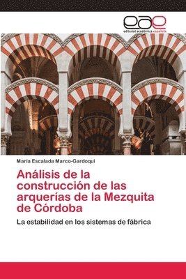 bokomslag Analisis de la construccion de las arquerias de la Mezquita de Cordoba