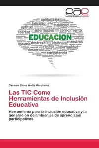 bokomslag Las TIC Como Herramientas de Inclusin Educativa
