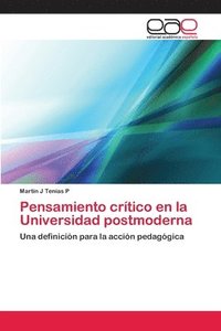 bokomslag Pensamiento crtico en la Universidad postmoderna