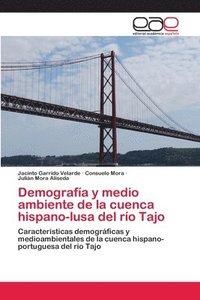 bokomslag Demografa y medio ambiente de la cuenca hispano-lusa del ro Tajo