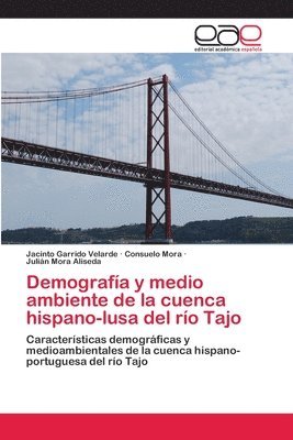 Demografa y medio ambiente de la cuenca hispano-lusa del ro Tajo 1