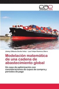 bokomslag Modelacin matemtica de una cadena de abastecimiento global