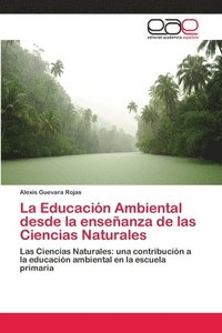 bokomslag La Educacin Ambiental desde la enseanza de las Ciencias Naturales