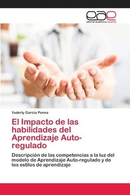 bokomslag El Impacto de las habilidades del Aprendizaje Auto-regulado