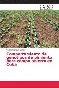 bokomslag Comportamiento de genotipos de pimiento para campo abierto en Cuba