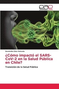 bokomslag Cmo impact el SARS-CoV-2 en la Salud Pblica en Chile?