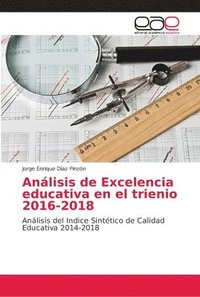 bokomslag Anlisis de Excelencia educativa en el trienio 2016-2018