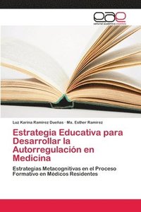 bokomslag Estrategia Educativa para Desarrollar la Autorregulacin en Medicina