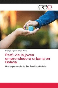 bokomslag Perfil de la joven emprendedora urbana en Bolivia