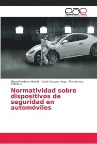 bokomslag Normatividad sobre dispositivos de seguridad en automviles