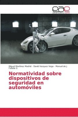 Normatividad sobre dispositivos de seguridad en automviles 1