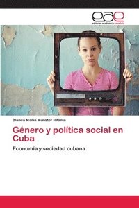 bokomslag Gnero y poltica social en Cuba