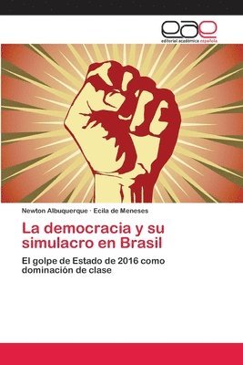 La democracia y su simulacro en Brasil 1
