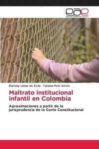 bokomslag Maltrato institucional infantil en Colombia
