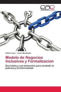 bokomslag Modelo de Negocios Inclusivos y Formalizacion