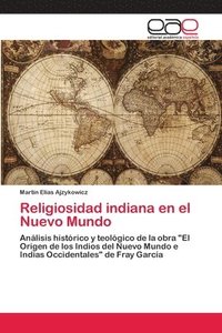 bokomslag Religiosidad indiana en el Nuevo Mundo