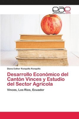 Desarrollo Econmico del Cantn Vinces y Estudio del Sector Agricola 1