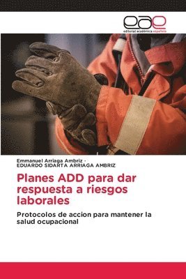 bokomslag Planes ADD para dar respuesta a riesgos laborales