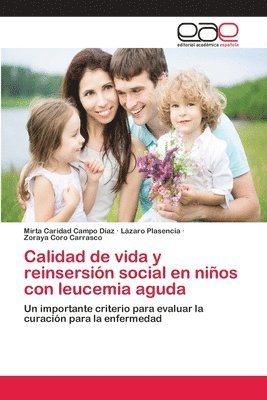 bokomslag Calidad de vida y reinsersin social en nios con leucemia aguda