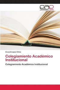 bokomslag Colegiamiento Acadmico Institucional