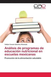 bokomslag Anlisis de programas de educacin nutricional en escuelas mexicanas