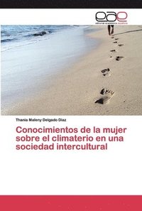 bokomslag Conocimientos de la mujer sobre el climaterio en una sociedad intercultural