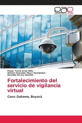 bokomslag Fortalecimiento del servicio de vigilancia virtual