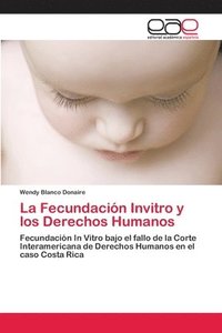 bokomslag La Fecundacin Invitro y los Derechos Humanos