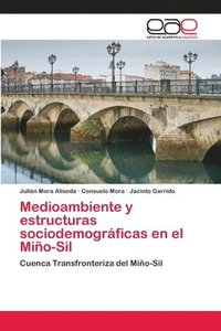 bokomslag Medioambiente y estructuras sociodemogrficas en el Mio-Sil