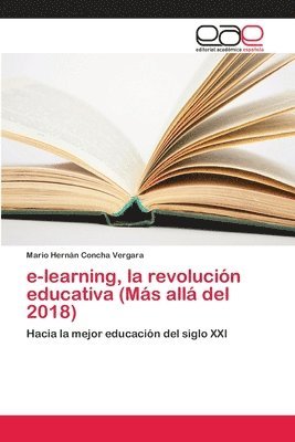 bokomslag e-learning, la revolucin educativa (Ms all del 2018)