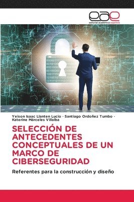 bokomslag Seleccion de Antecedentes Conceptuales de Un Marco de Ciberseguridad