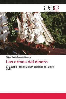 bokomslag Las armas del dinero